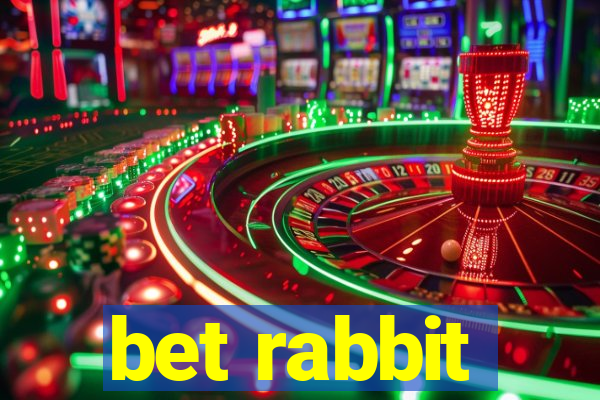 bet rabbit